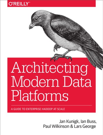 Architecting Modern Data Platforms 2